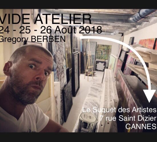 Gregory BERBEN Vide Atelier Le Suquet des Artistes Cannes 2018